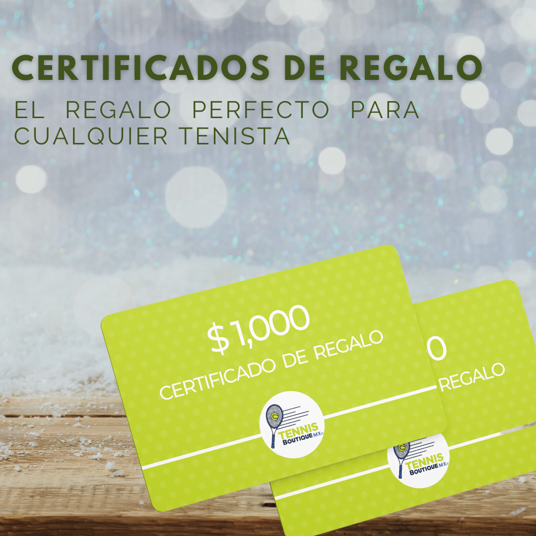 CERTIFICADO DE REGALO - TENNIS BOUTIQUE MÉXICO